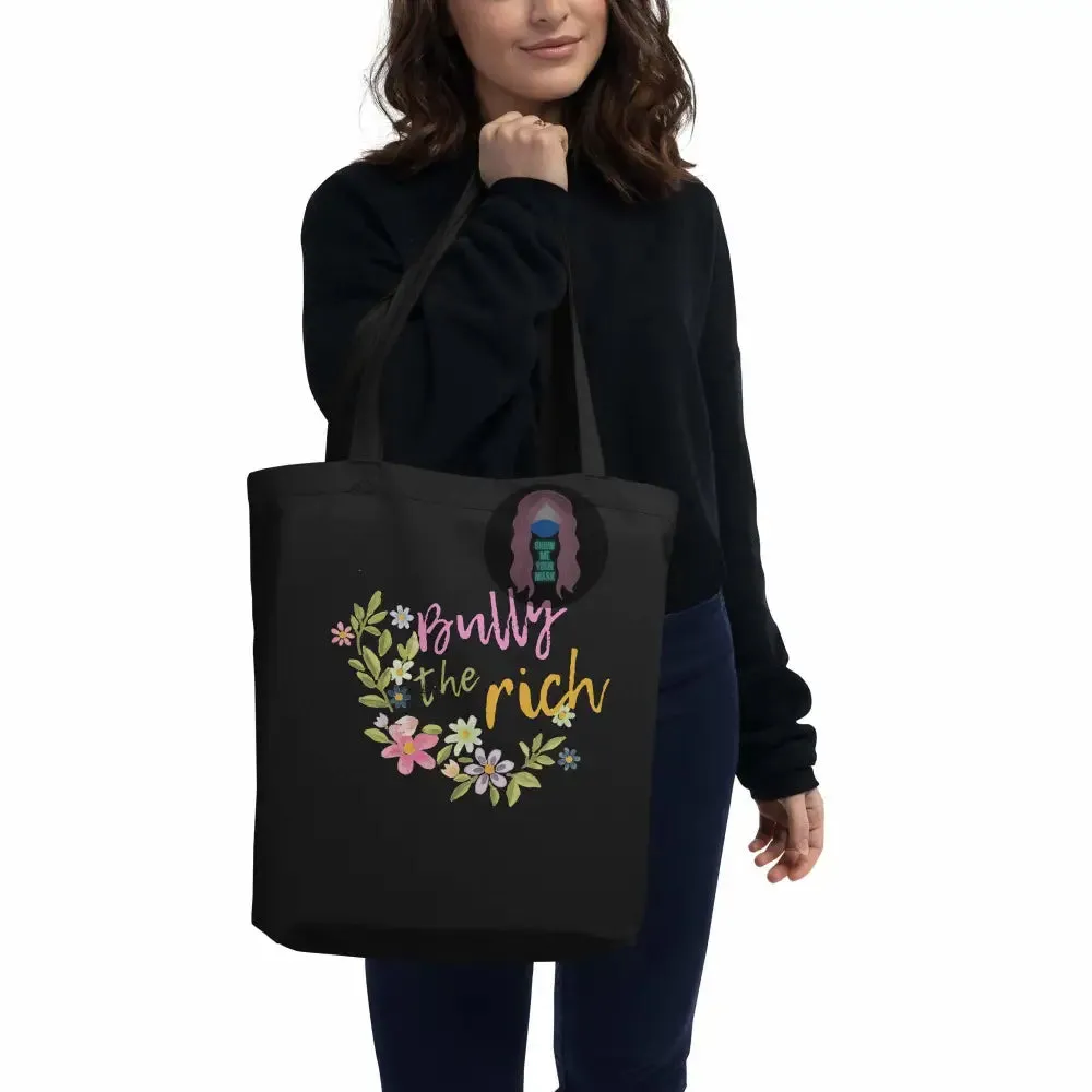 "Bully the Rich" Eco Tote Bag